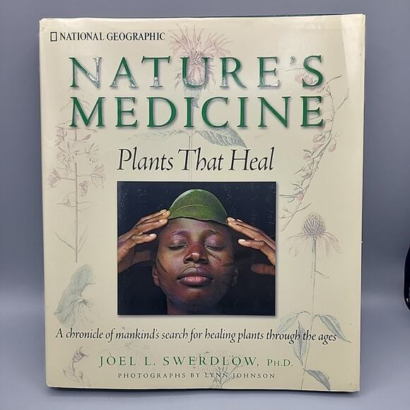 Natures Medicine Plants That Heal: a Chronicle of Mankind's Search for Healing - Picture 1 of 12